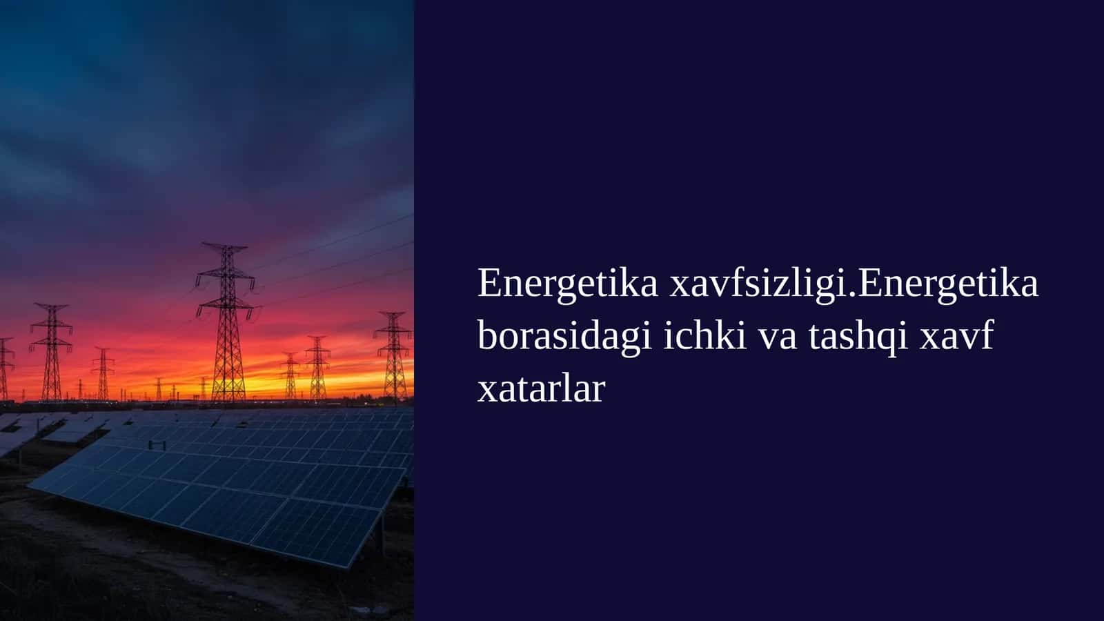 Ichki Energetika Xavf-Xatarlari