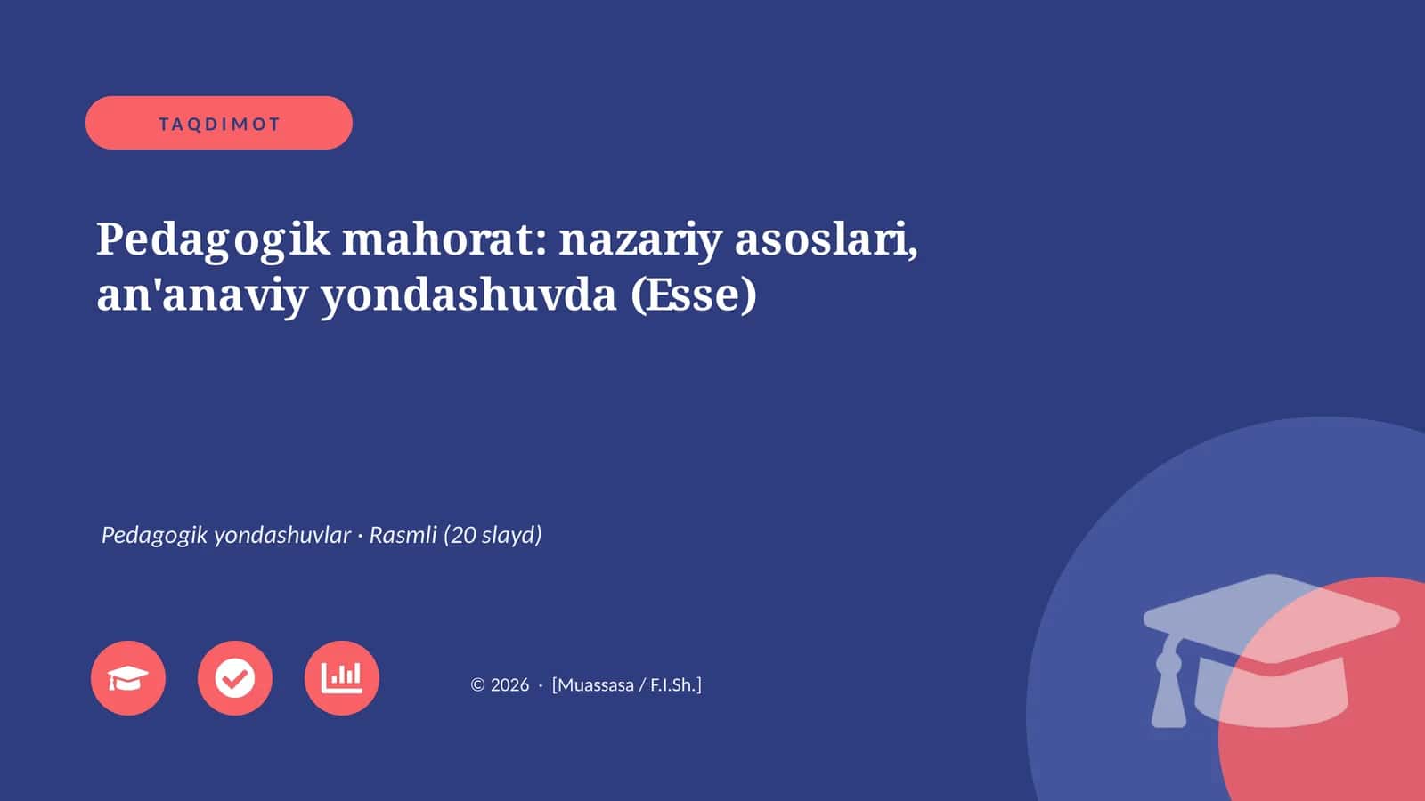 Pedagogik mahorat: nazariy asoslari, an'anaviy yondashuvda (Esse)