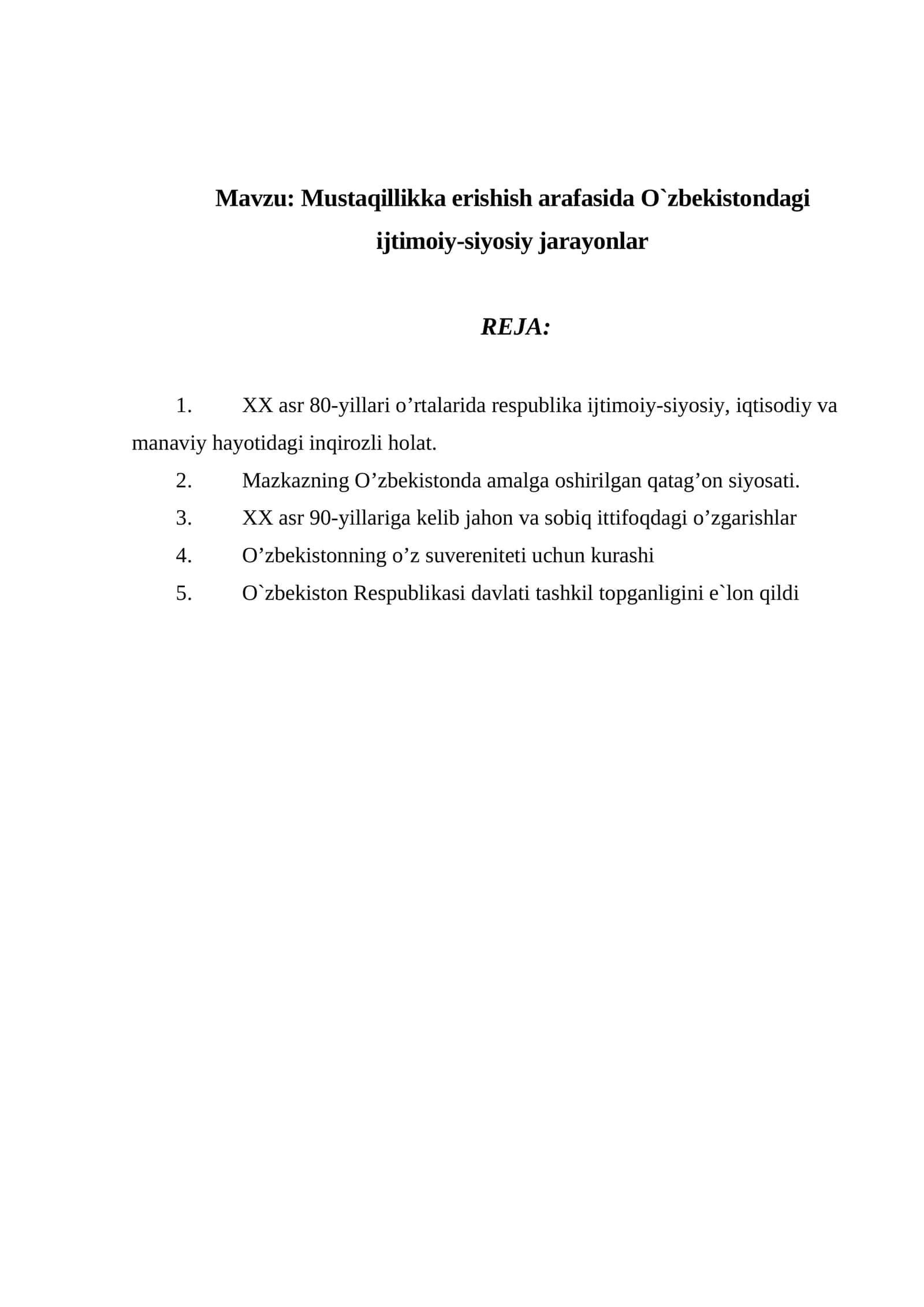 Mustaqillikka erishish arafasida O`zbekistondagi ijtimoiy-siyosiy jarayonlar