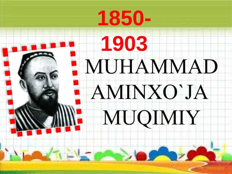 MUHAMMAD AMINXO`JA MUQIMIY