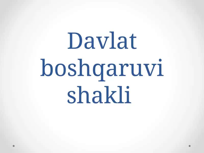 Davlat boshqaruvi shakli