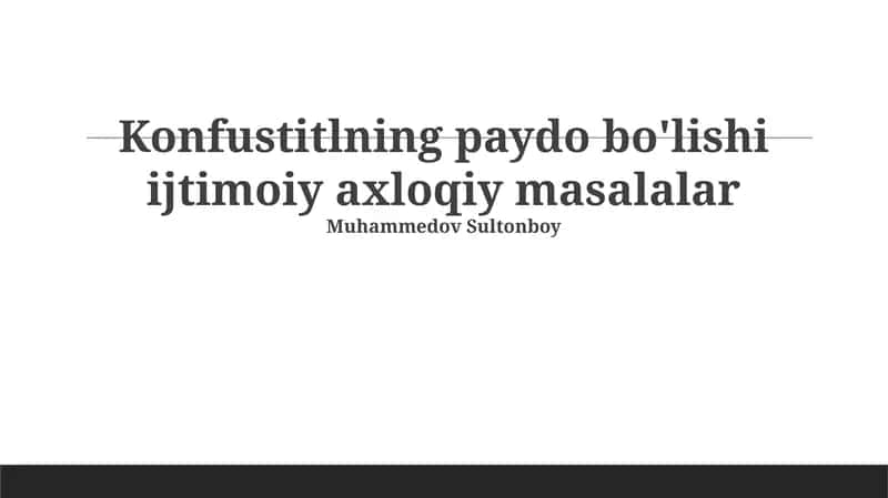 Konfustitning Paydo Bo'lishi Ijtimoiy Axloqiy Masalalar