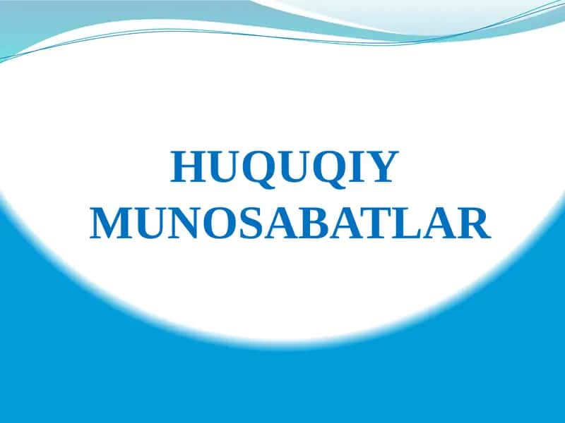 Huquqiy Munosabatlar