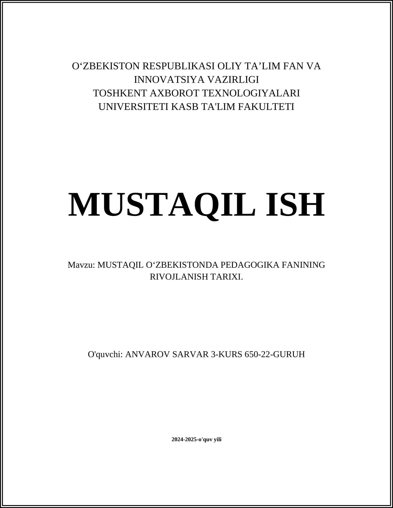 MUSTAQIL O‘ZBEKISTONDA PEDAGOGIKA FANINING RIVOJLANISH TARIXI