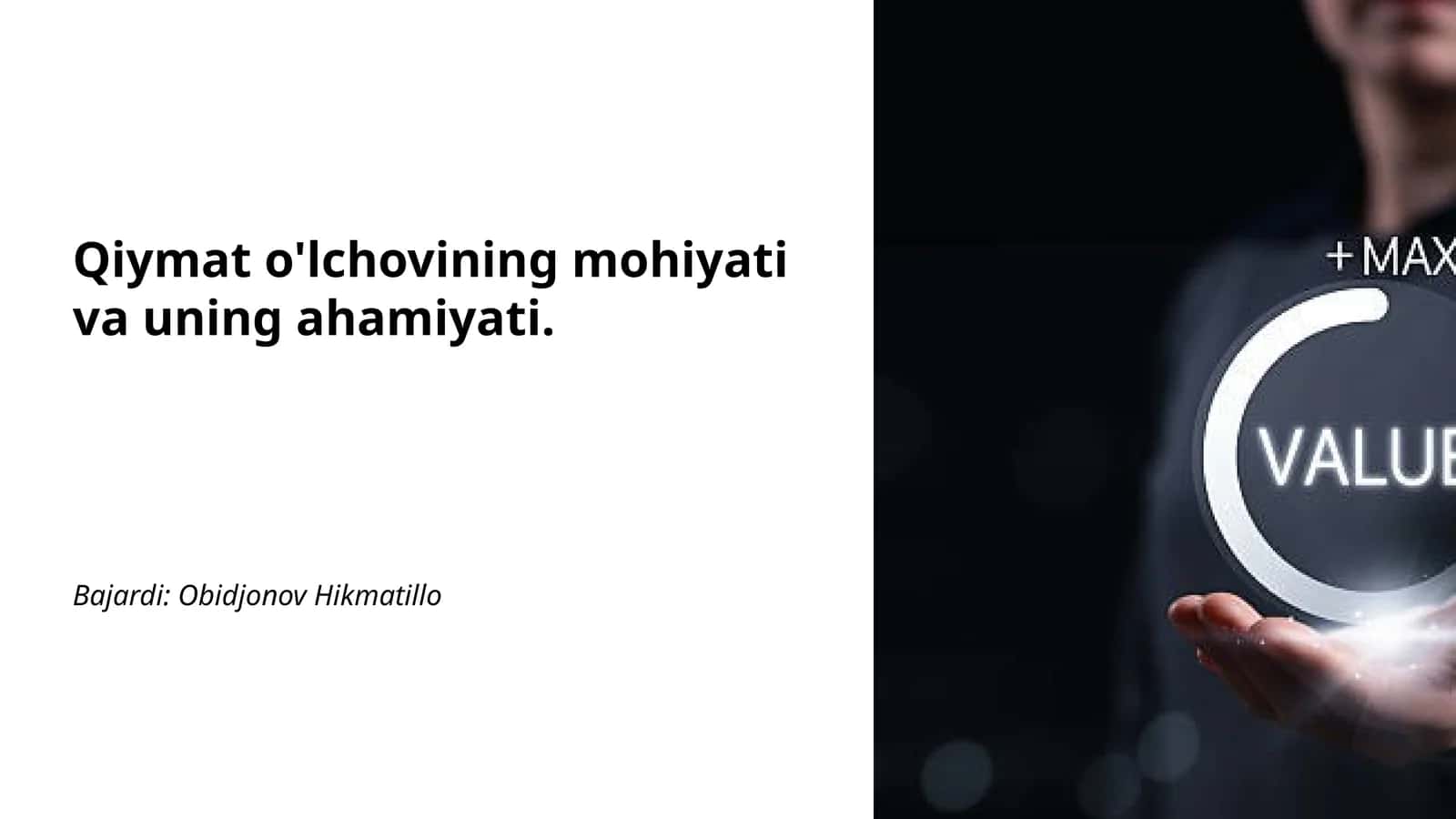 Qiymat o'lchovining mohiyati va uning ahamiyati