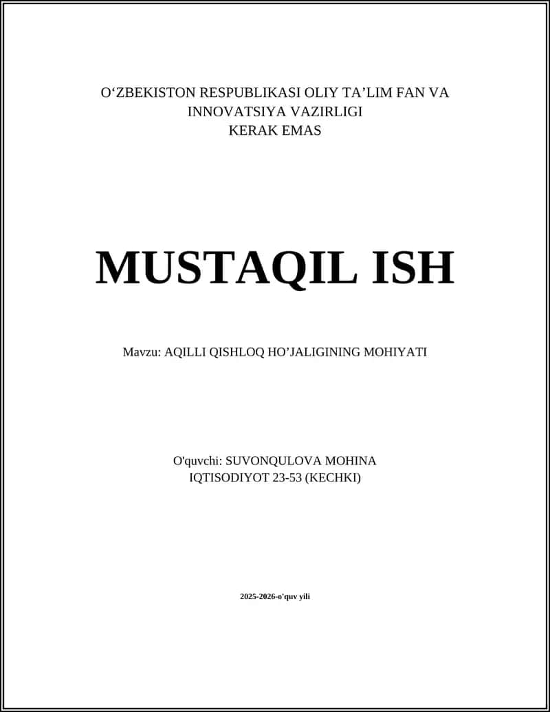 AQILLI QISHLOQ HO’JALIGINING MOHIYATI