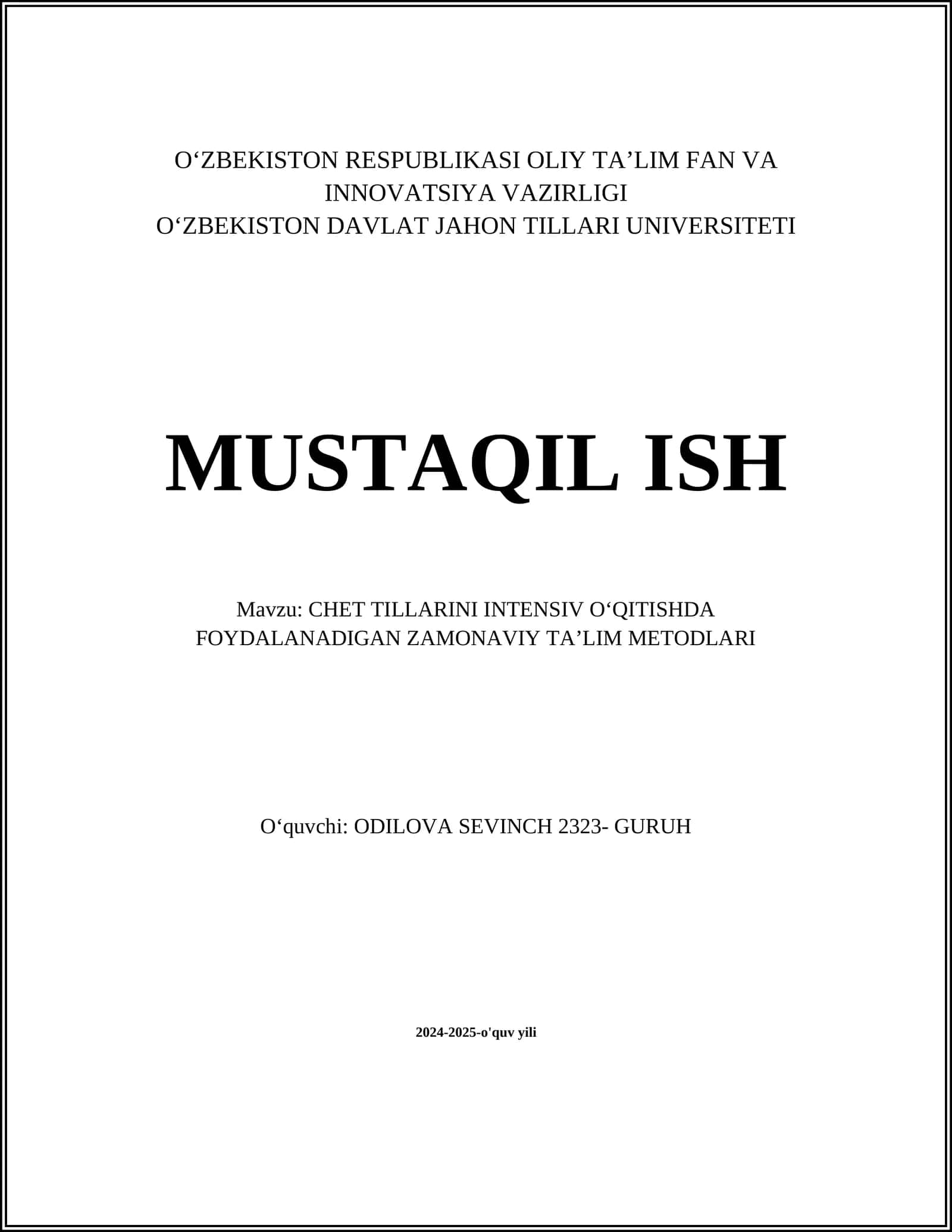 CHET TILLARINI INTENSIV OʻQITISHDA FOYDALANADIGAN ZAMONAVIY TAʼLIM METODLARI