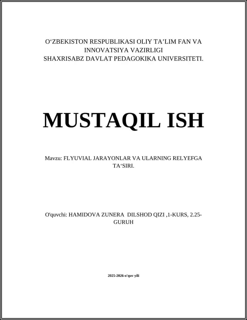 FLYUVIAL JARAYONLAR VA ULARNING RELYEFGA TA‘SIRI