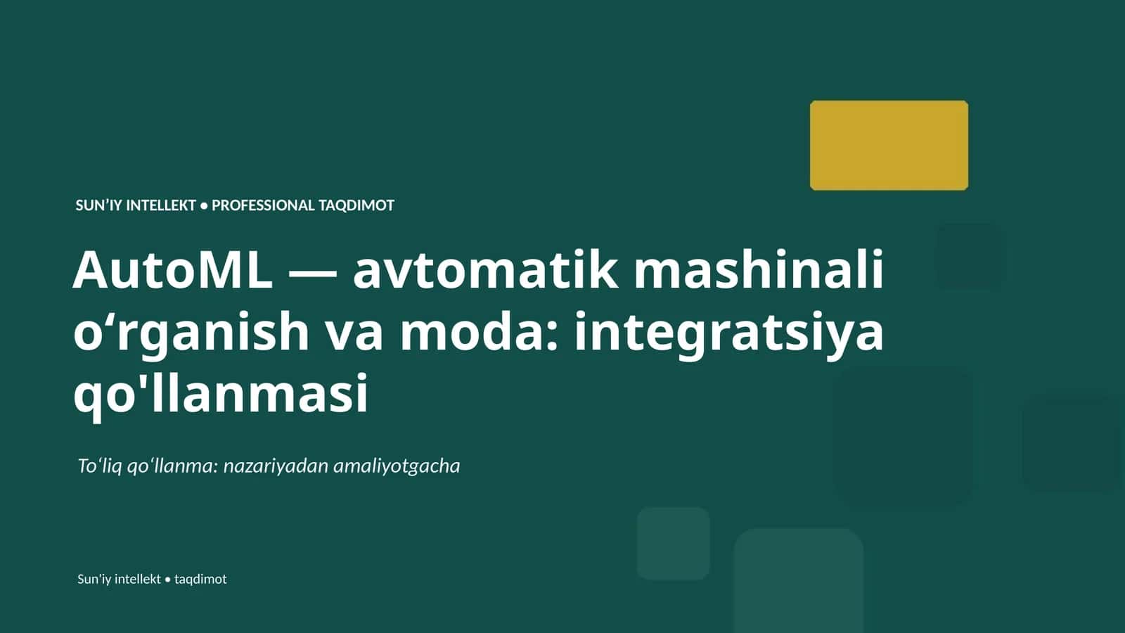 AutoML — avtomatik mashinali oʻrganish va moda: integratsiya qo'llanmasi