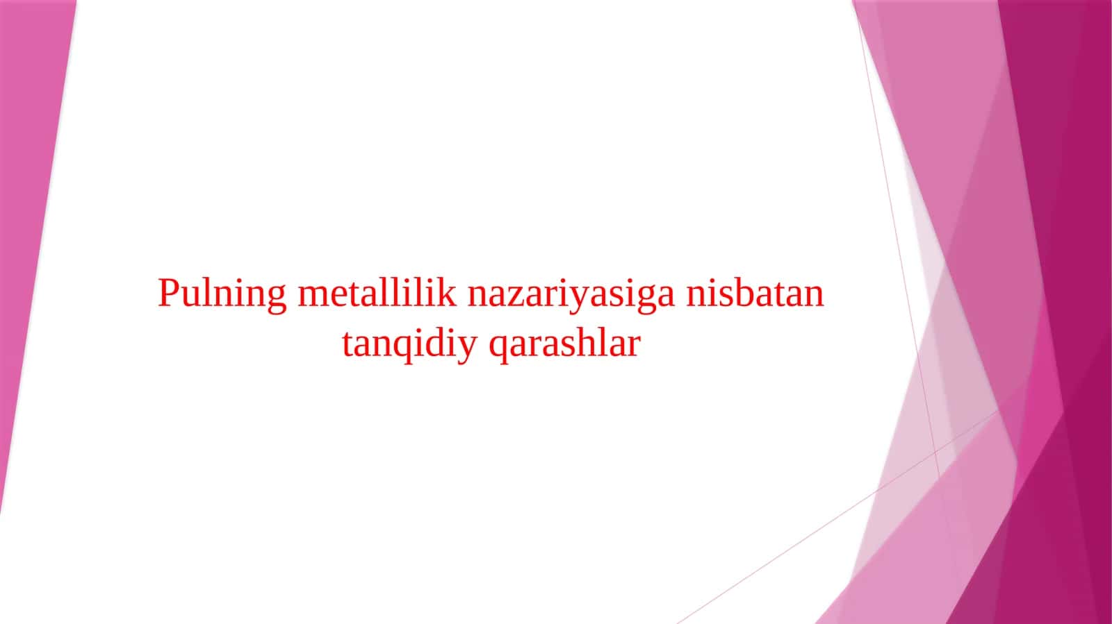 Pulning metallilik nazariyasiga nisbatan tanqidiy qarashlar