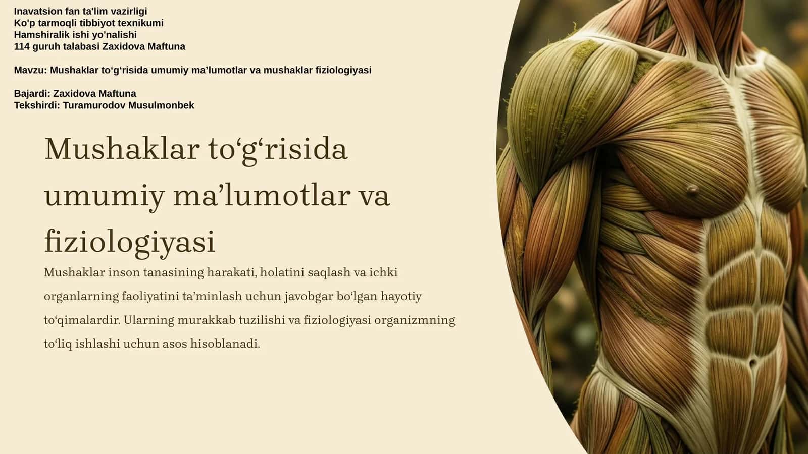 Mushaklar toʻgʻrisida umumiy maʼlumotlar va fiziologiyasi