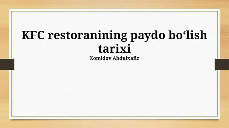 KFC restoranining paydo bo‘lish tarixi