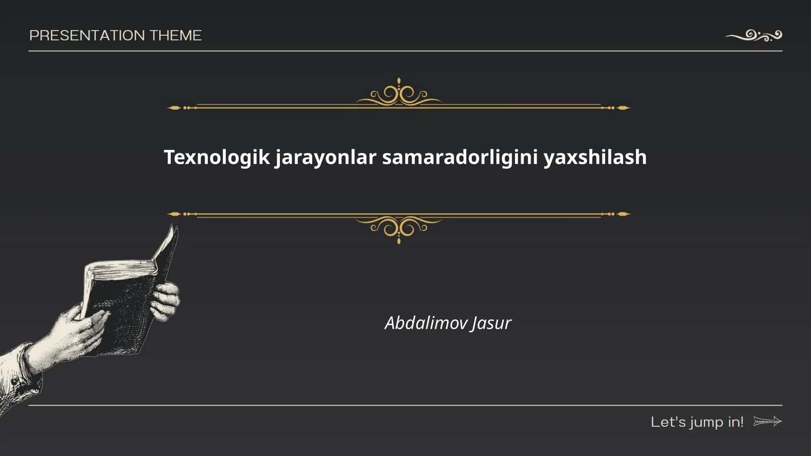 Texnologik jarayonlar samaradorligini yaxshilash