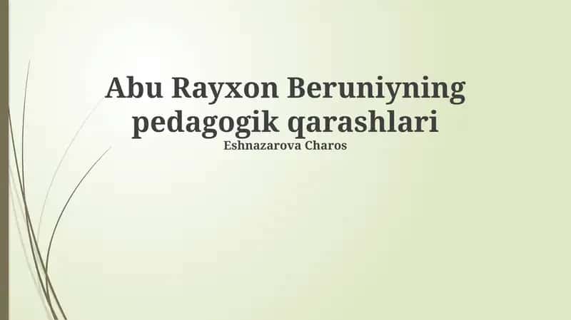 Abu Rayxon Beruniyning pedagogik qarashlari