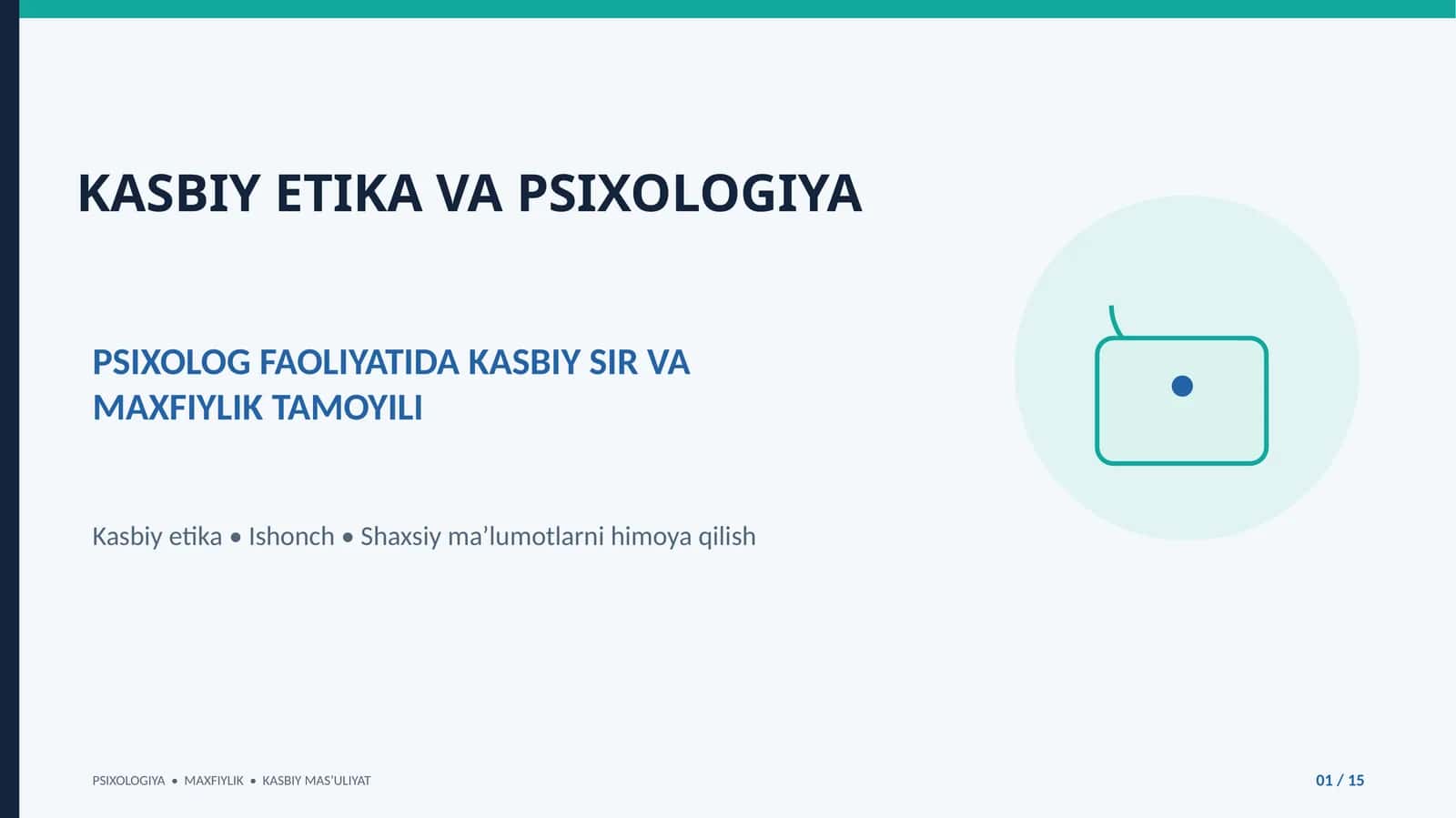 KASBIY ETIKA VA PSIXOLOGIYA