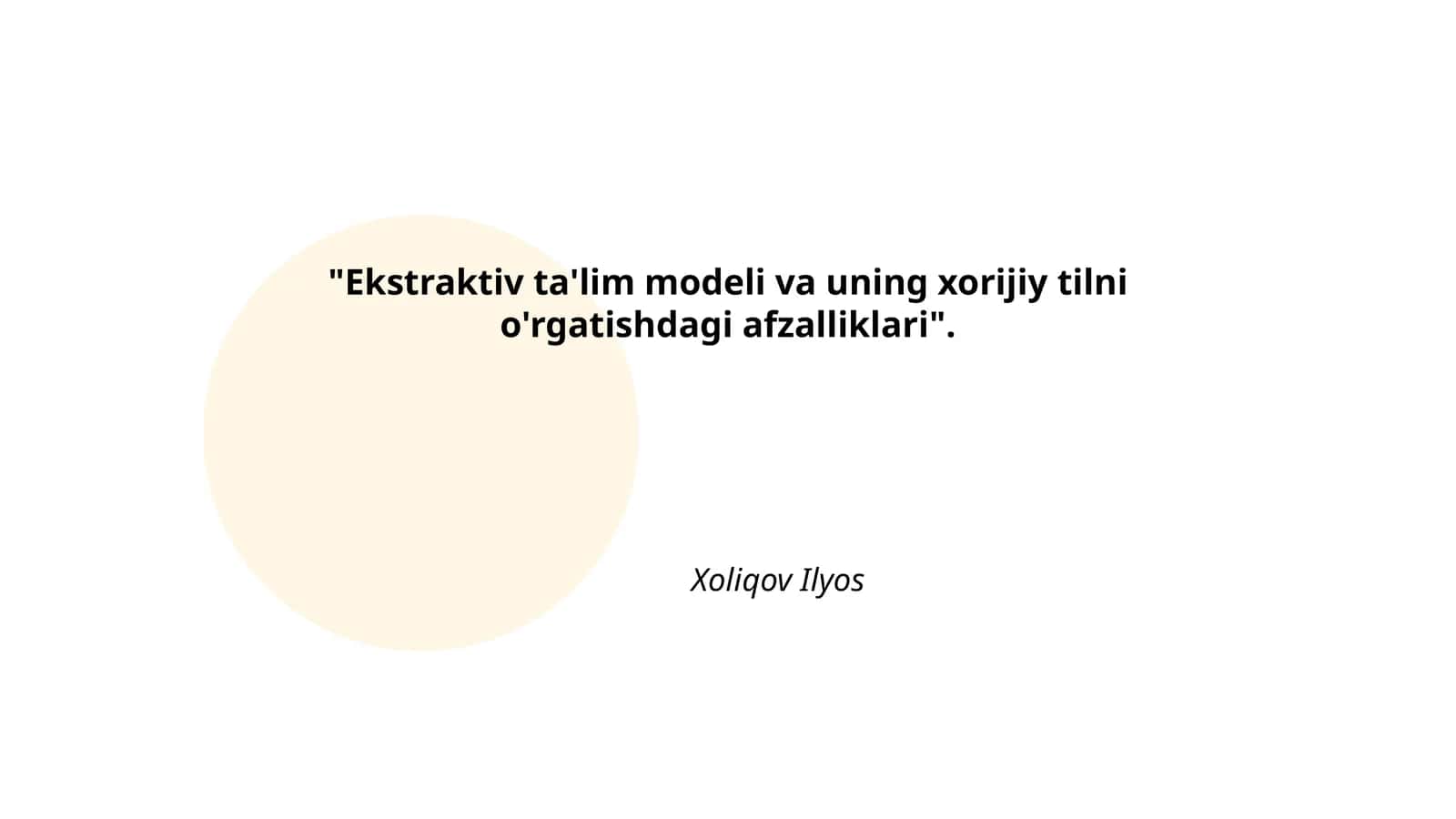 Ekstraktiv ta'lim modeli va uning xorijiy tilni o'rgatishdagi afzalliklari