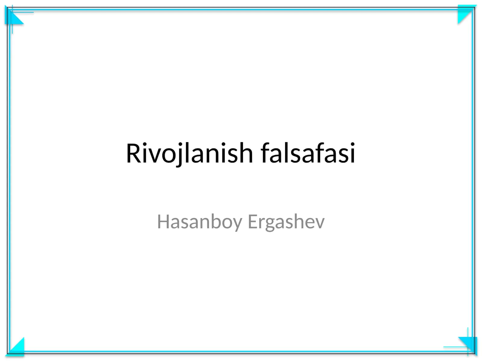 Rivojlanish falsafasi
