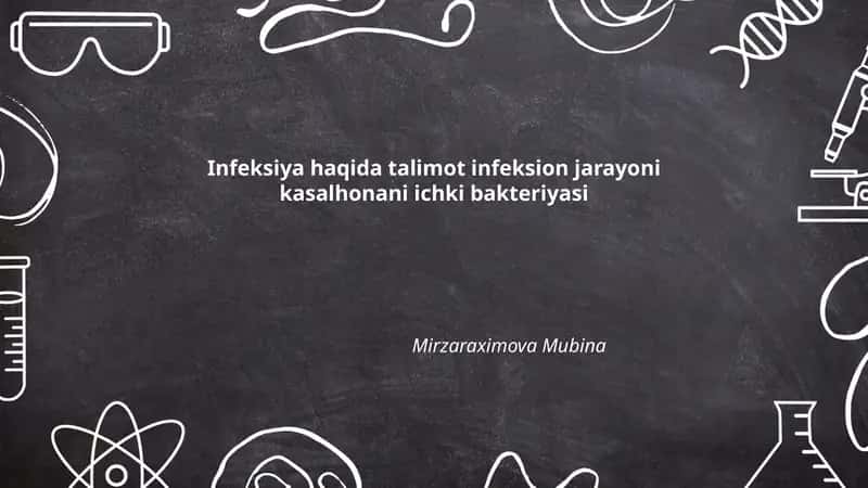 Infeksiya haqida talimot infeksion jarayoni kasalhonani ichki bakteriyasi