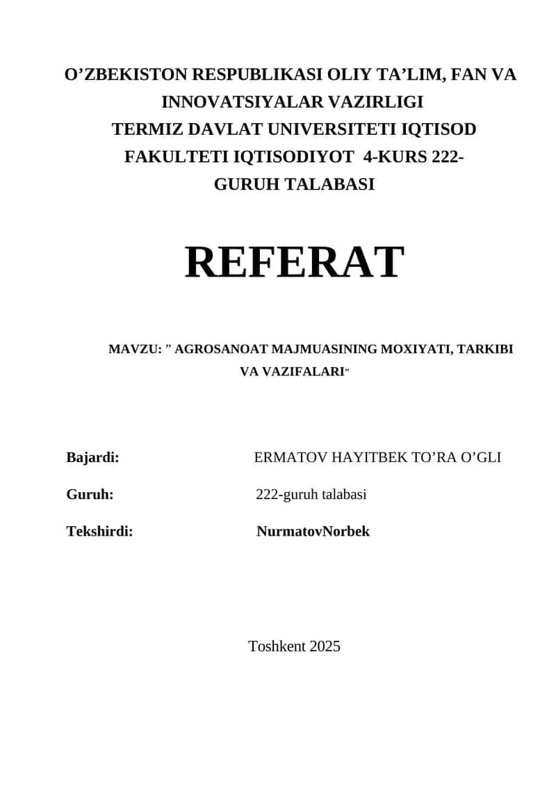 AGROSANOAT MAJMUASINING MOXIYATI, TARKIBI VA VAZIFALARI
