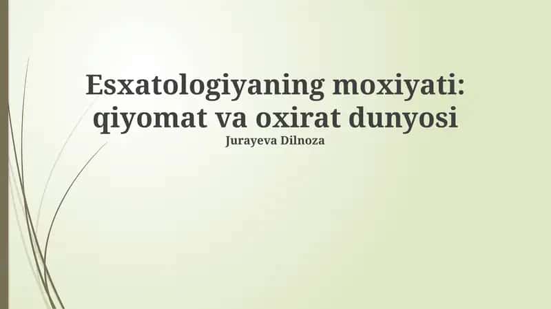 Esxatologiyaning moxiyati: qiyomat va oxirat dunyosi