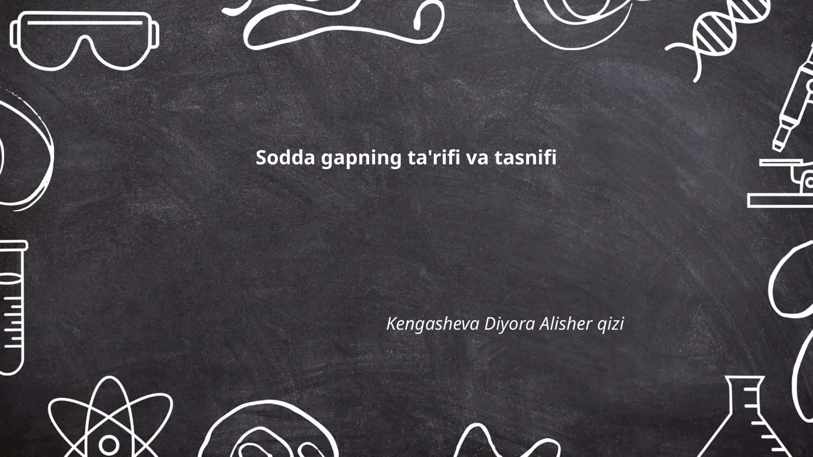 Sodda gapning ta'rifi va tasnifi