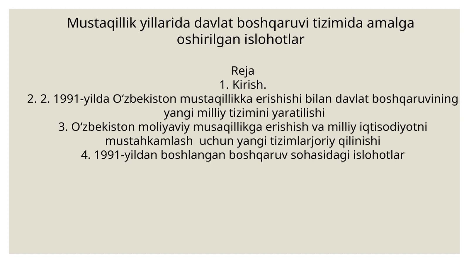 Mustaqillik yillarida davlat boshqaruvi tizimida amalga oshirilgan islohotlar