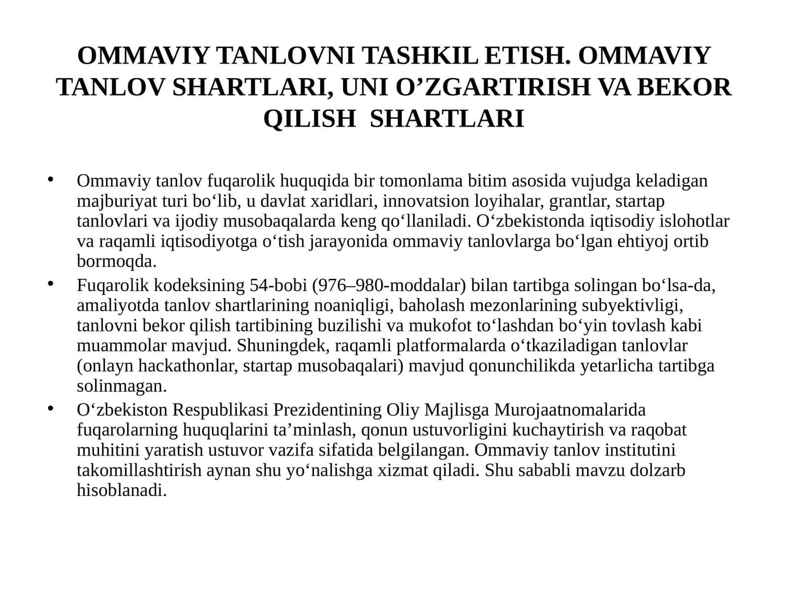OMMAVIY TANLOVNI TASHKIL ETISH. OMMAVIY TANLOV SHARTLARI, UNI O’ZGARTIRISH VA BEKOR QILISH SHARTLARI