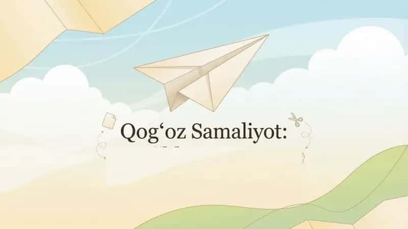 qogʻozdan samolyot yasash
