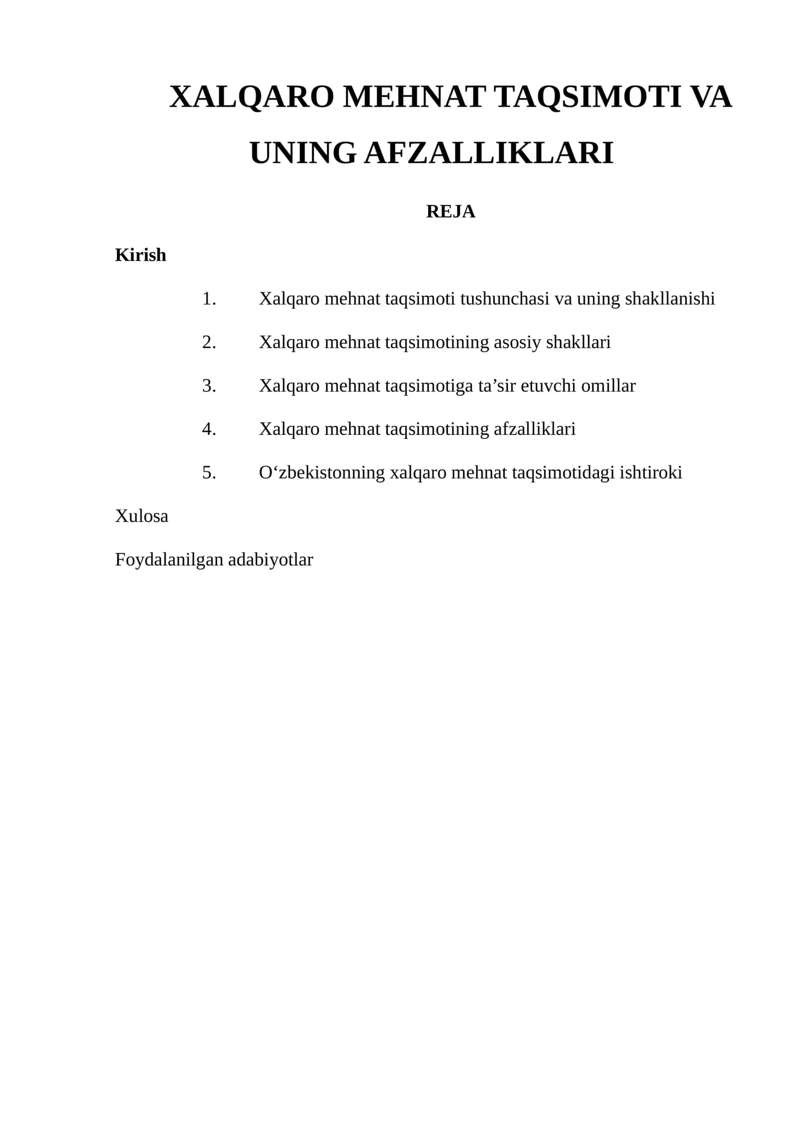 XALQARO MEHNAT TAQSIMOTI VA UNING AFZALLIKLARI