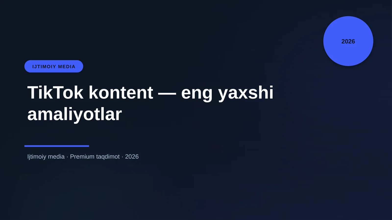 TikTok kontent — eng yaxshi amaliyotlar