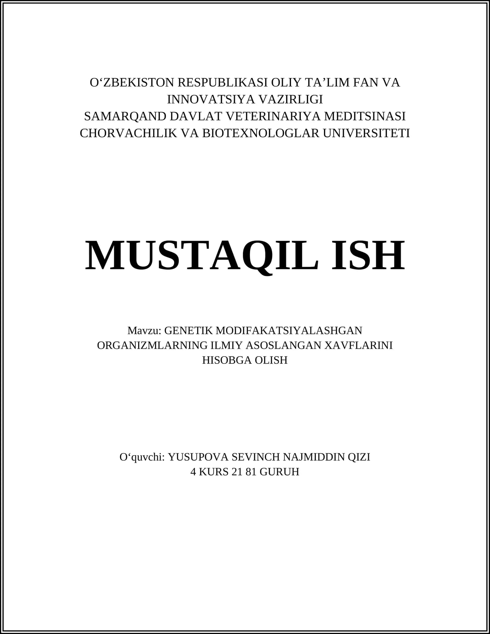 GENETIK MODIFAKATSIYALASHGAN ORGANIZMLARNING ILMIY ASOSLANGAN XAVFLARINI HISOBGA OLISH