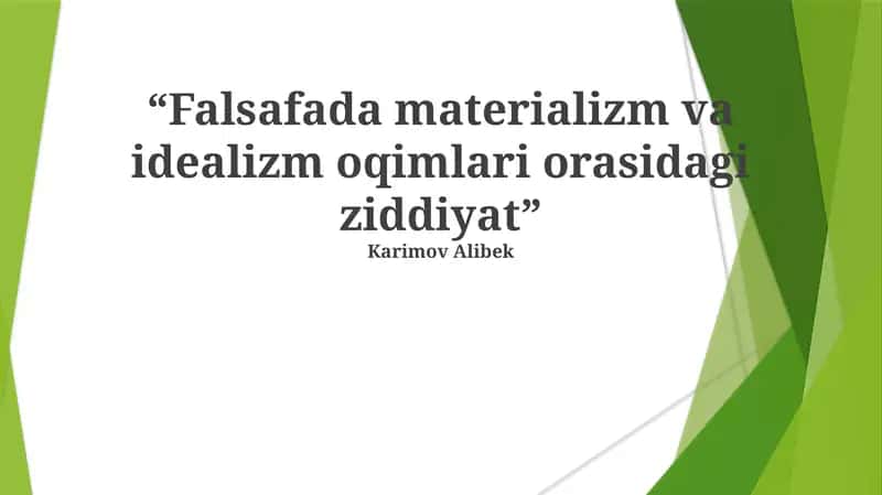 Falsafada materializm va idealizm oqimlari orasidagi ziddiyat
