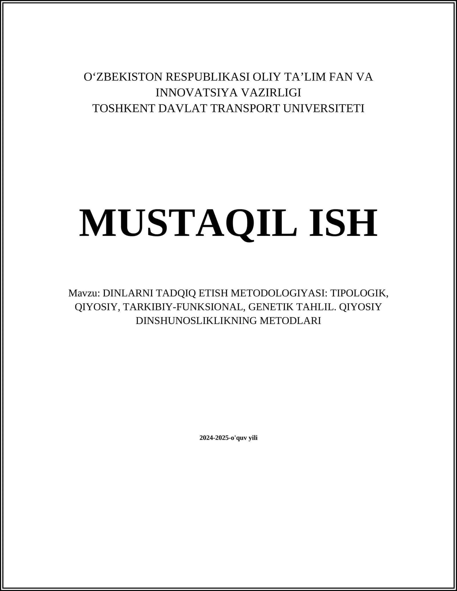 DINLARNI TADQIQ ETISH METODOLOGIYASI: TIPOLOGIK, QIYOSIY, TARKIBIY-FUNKSIONAL, GENETIK TAHLIL. QIYOSIY DINSHUNOSLIKLIKNING METODLARI