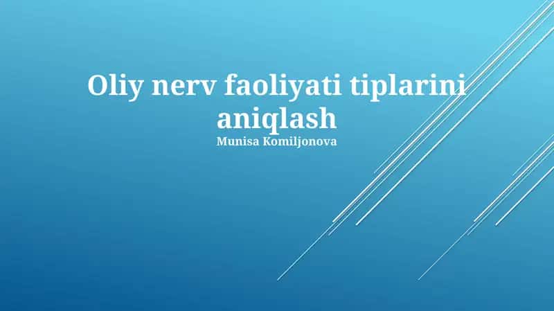 Oliy nerv faoliyati tiplarini aniqlash