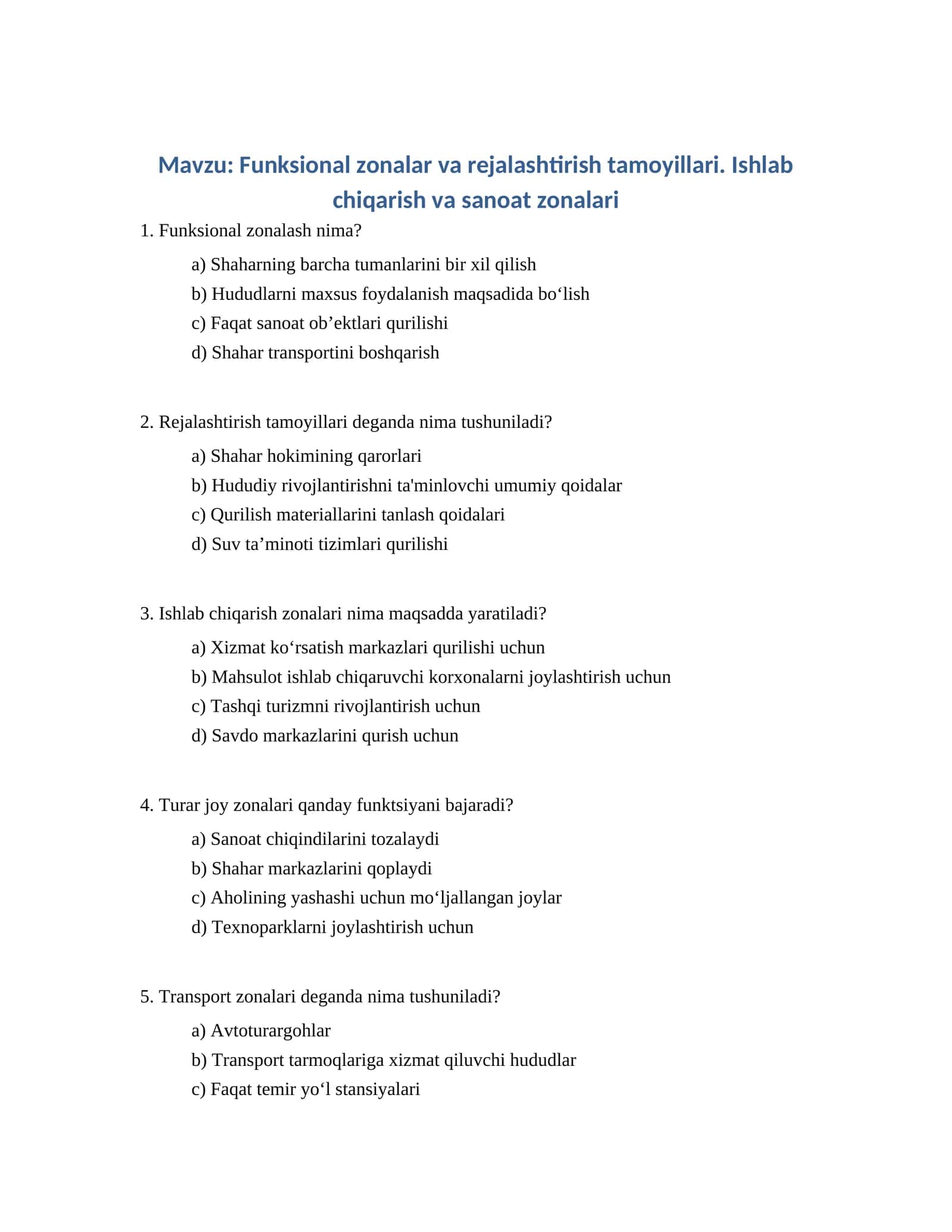 Funksional zonalar va rejalashtirish tamoyillari. Ishlab chiqarish va sanoat zonalari