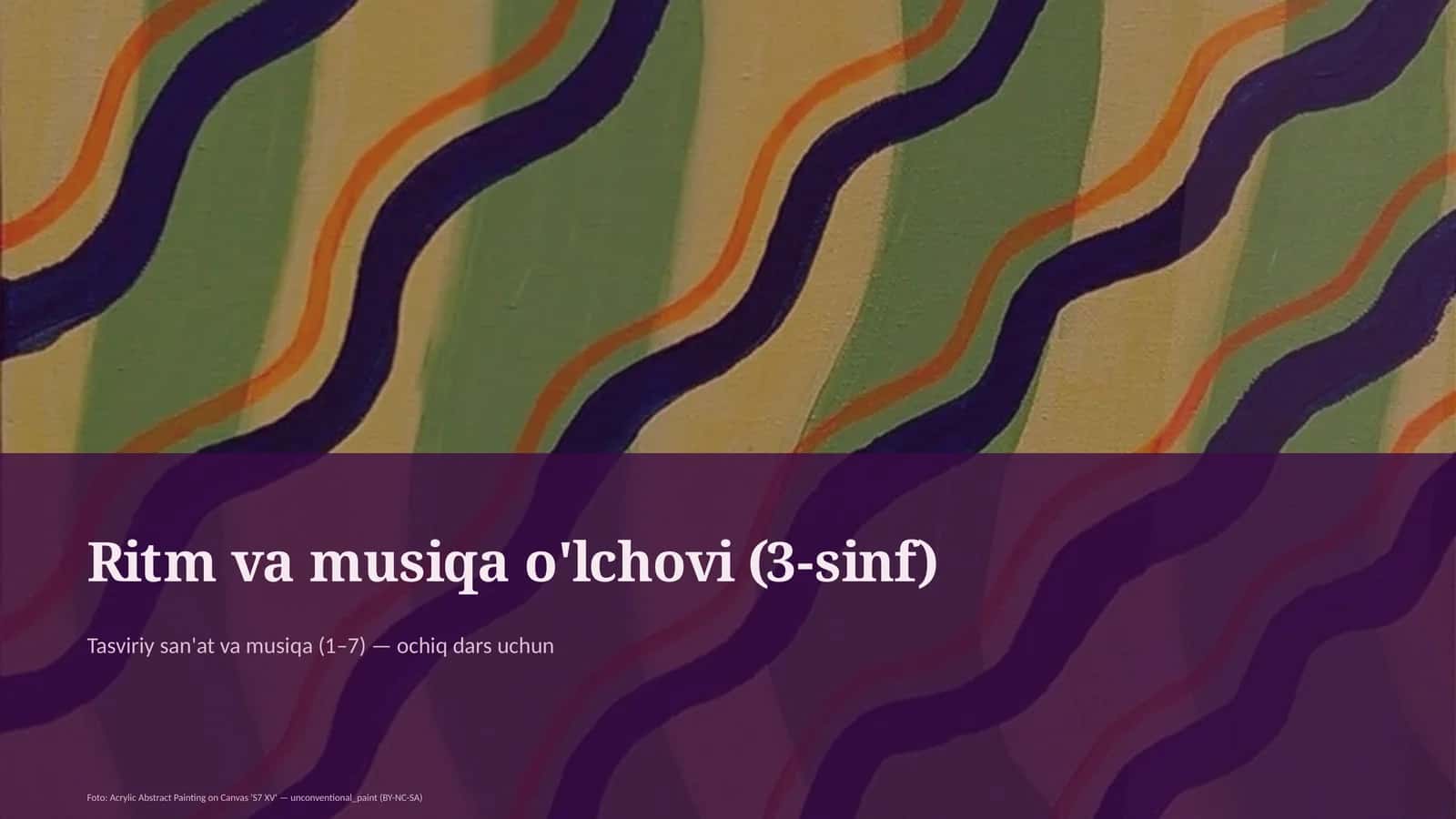 Ritm va musiqa o'lchovi (3-sinf)
