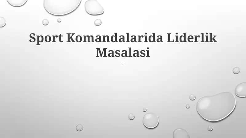 Sport Komandalarida Liderlik Masalasi