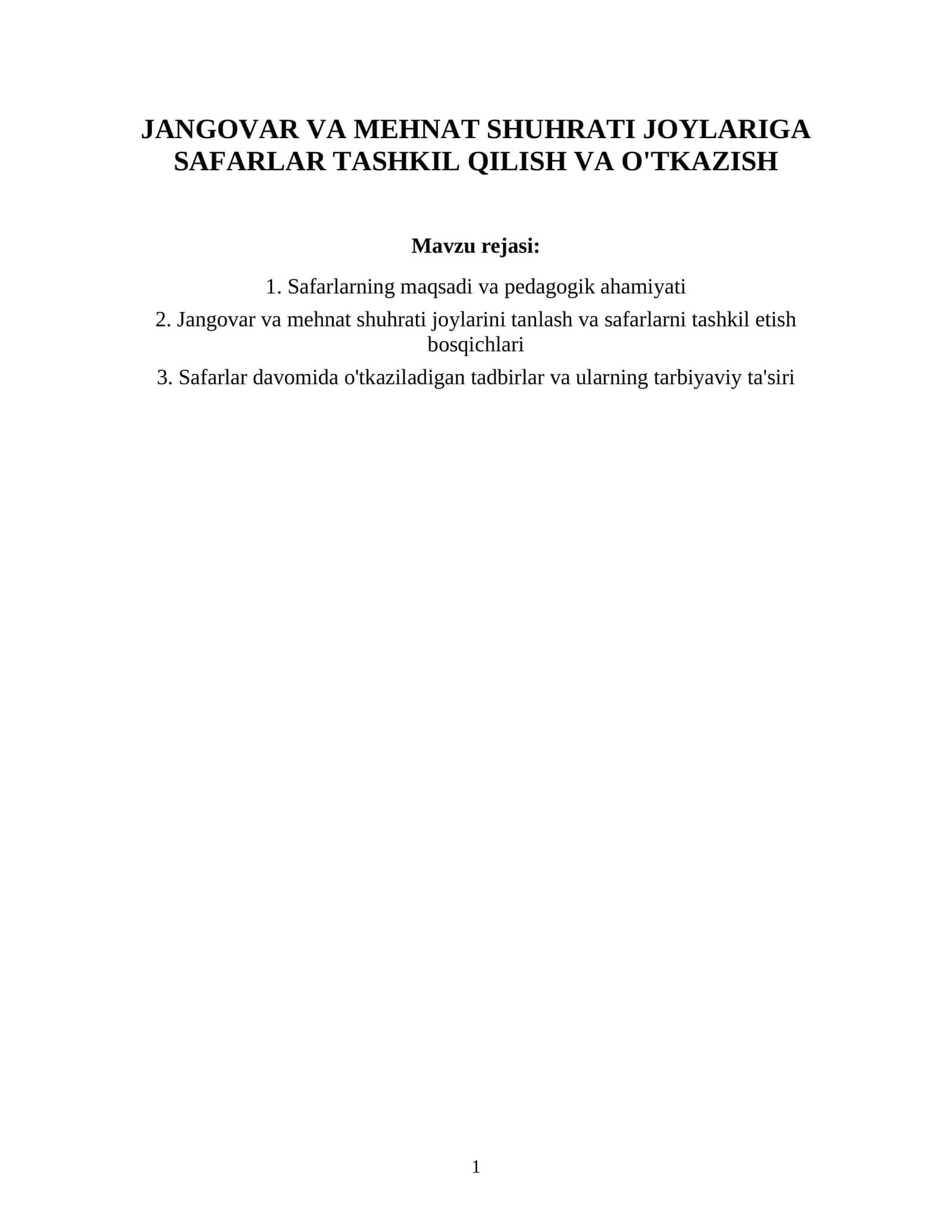 Safarlarining Maqsadi va Pedagogik Ahamiyati