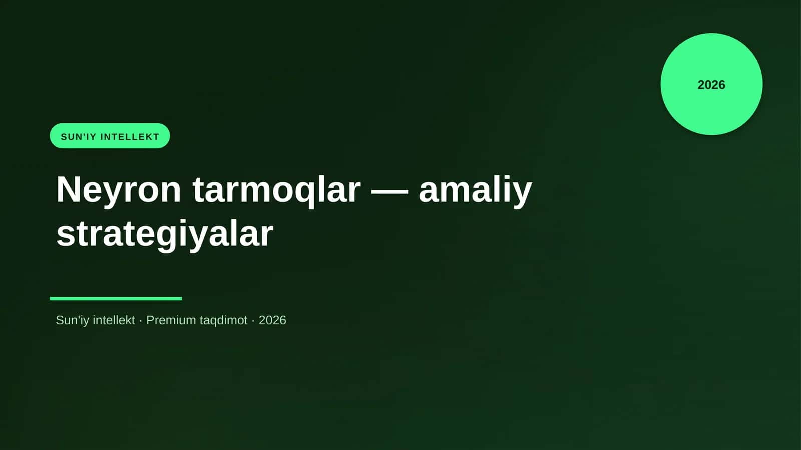 Neyron tarmoqlar — amaliy strategiyalar
