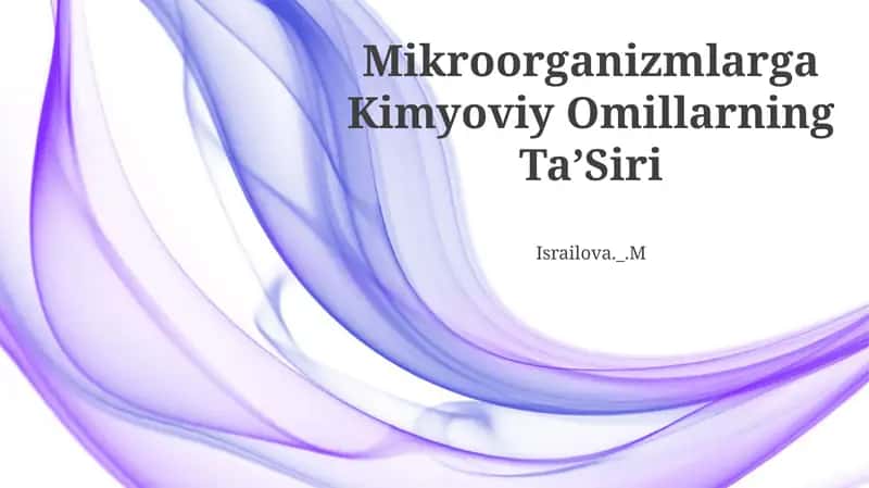 Mikroorganizmlarga Kimyoviy Omillarning TaʼSiri