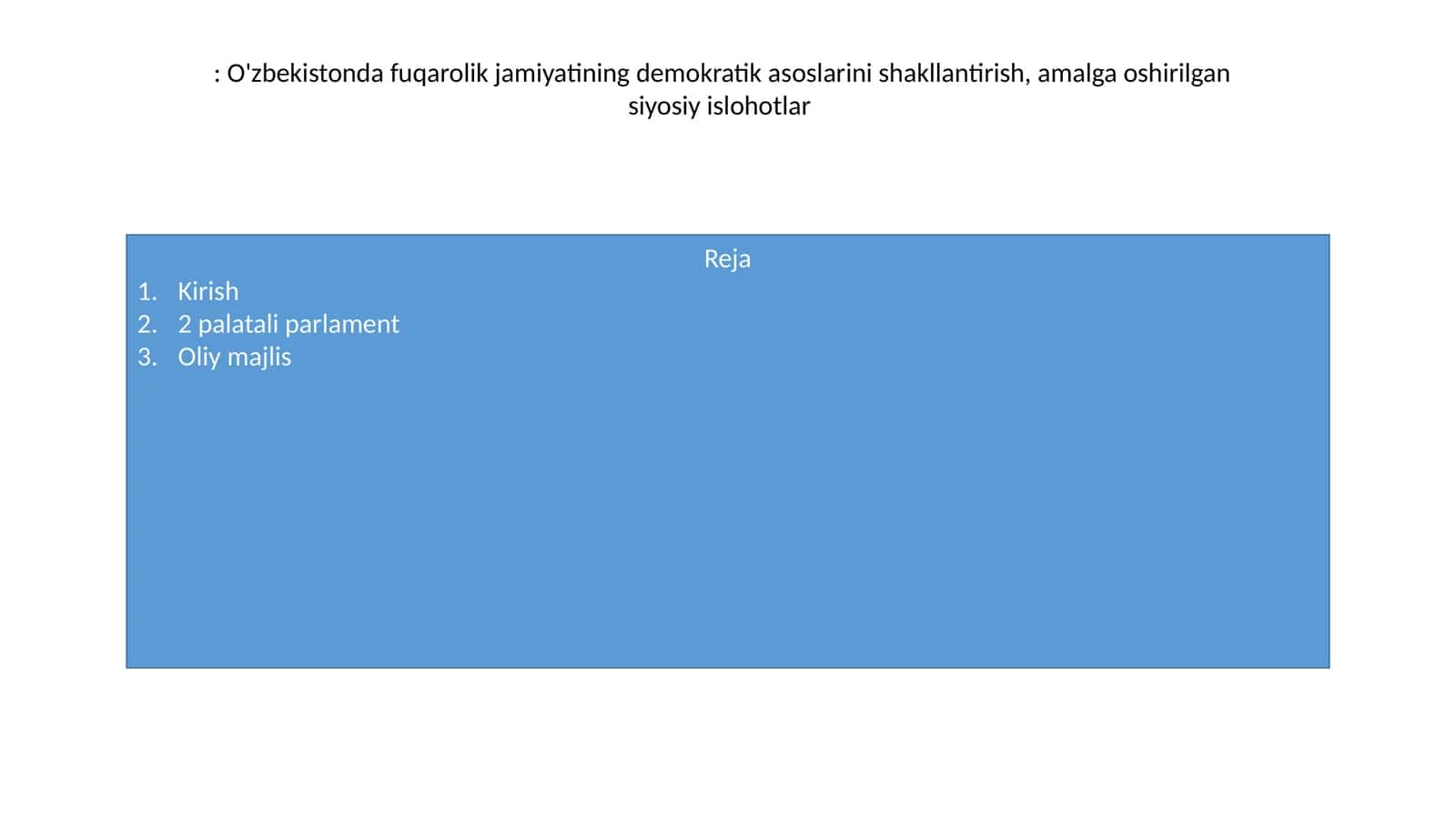 O‘zbekistonda fuqarolik jamiyatining demokratik asoslarini shakllantirish