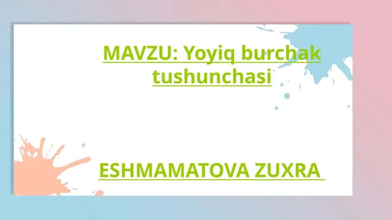 Yoyiq burchak tushunchasi