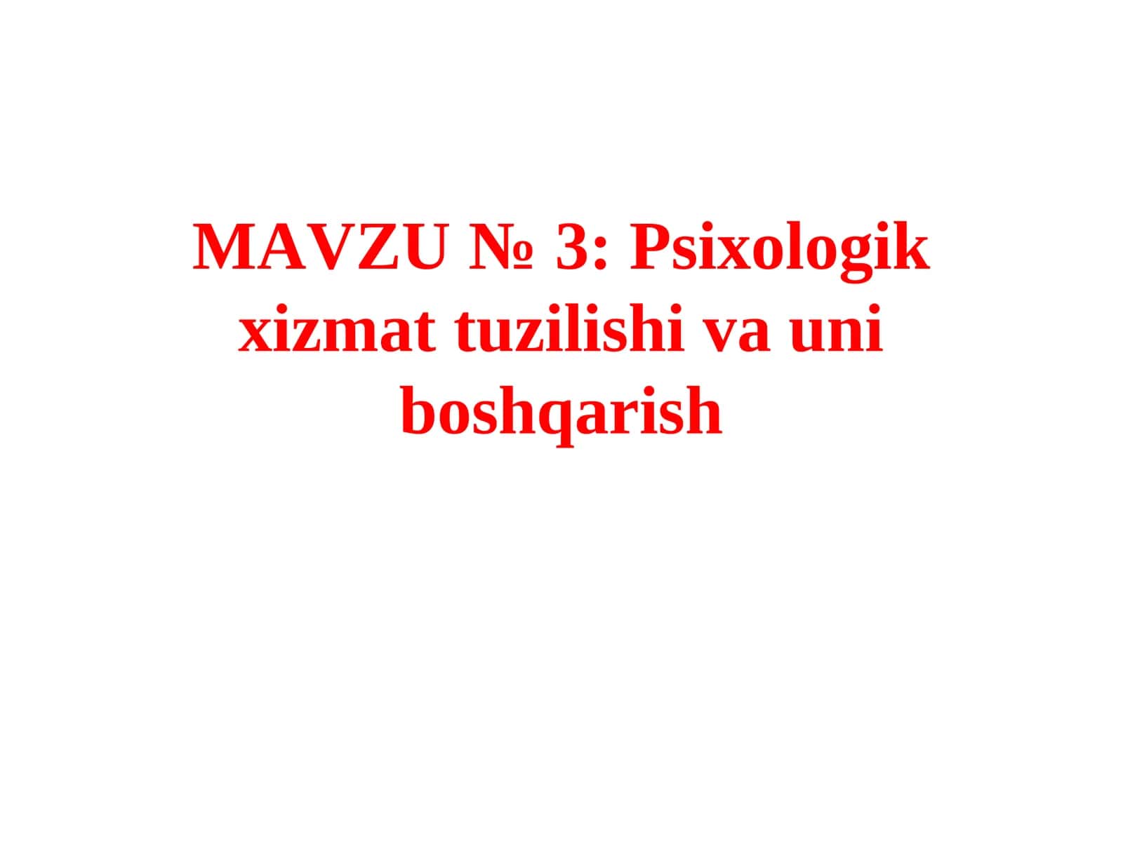 Psixologik xizmat tuzilishi va uni boshqarish
