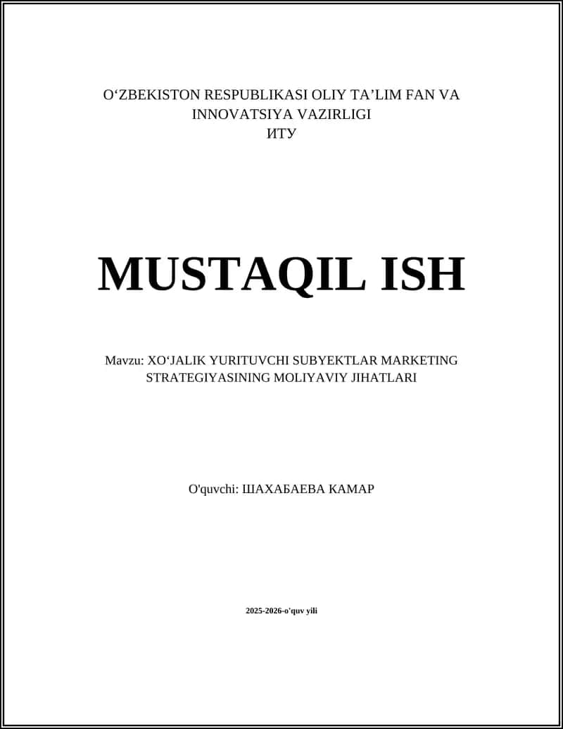 XO‘JALIK YURITUVCHI SUBYEKTLAR MARKETING STRATEGIYASINING MOLIYAVIY JIHATLARI