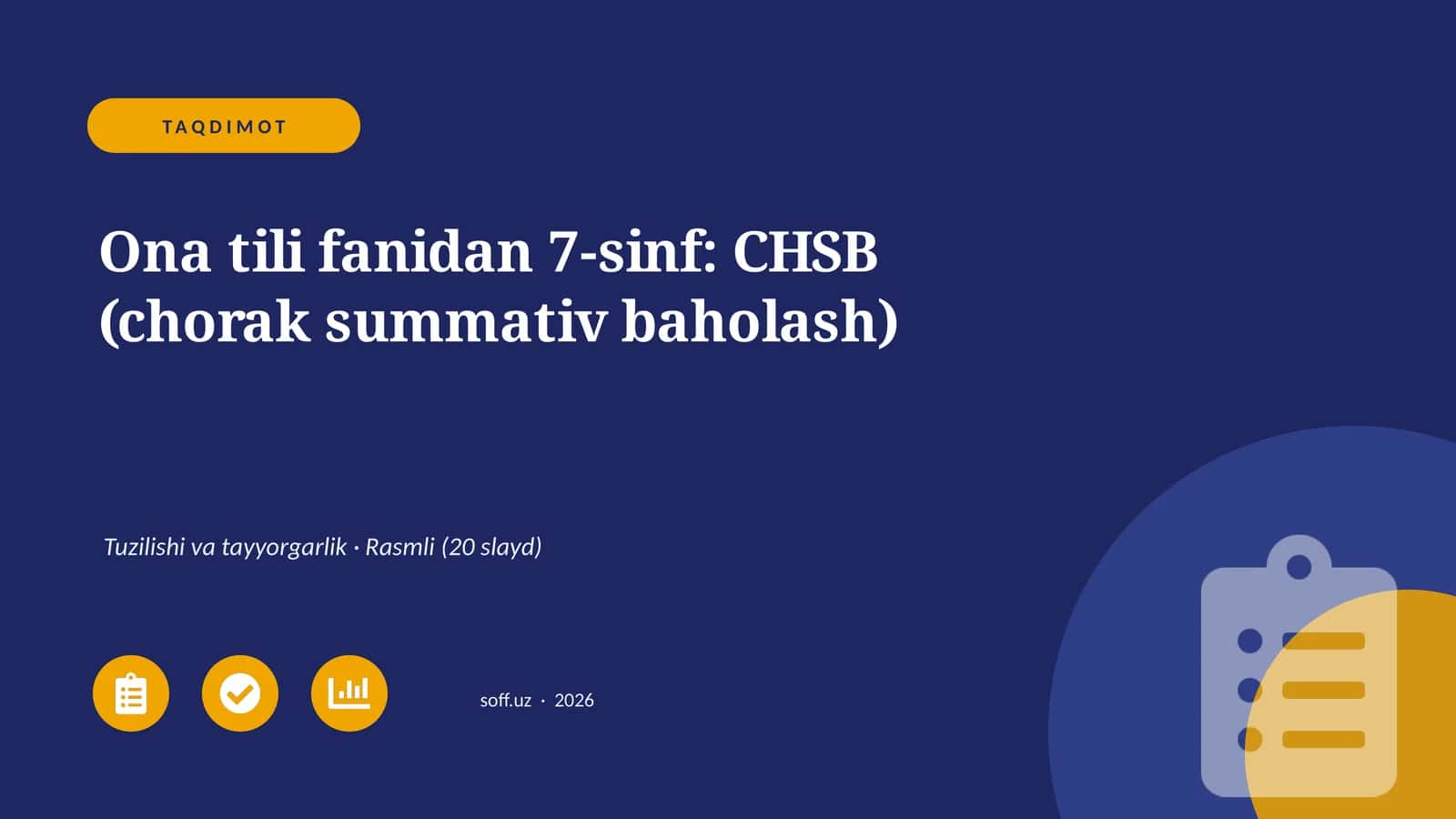 Ona tili fanidan 7-sinf: CHSB (chorak summativ baholash)