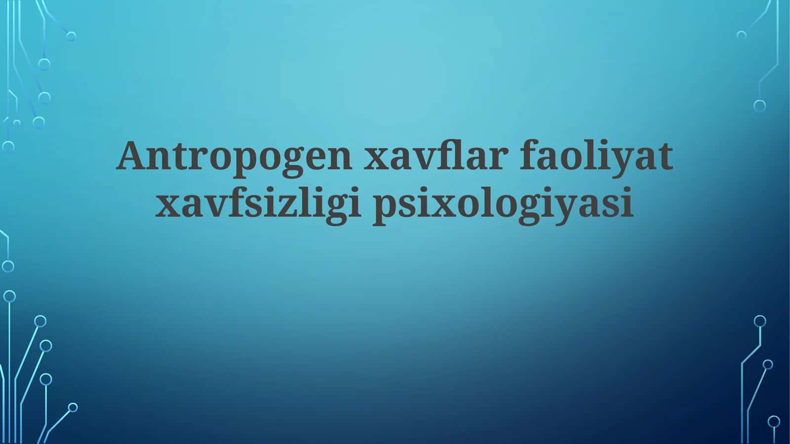 Antropogen Xavflar Faoliyat Xavfsizligi Psixologiyasi