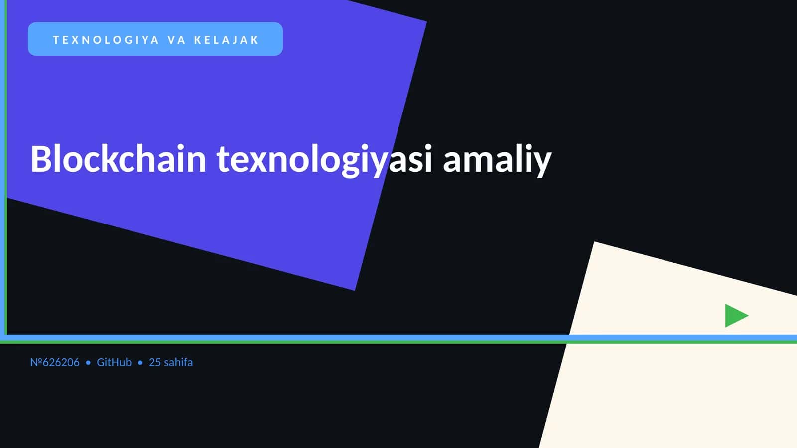 Blockchain texnologiyasi amaliy