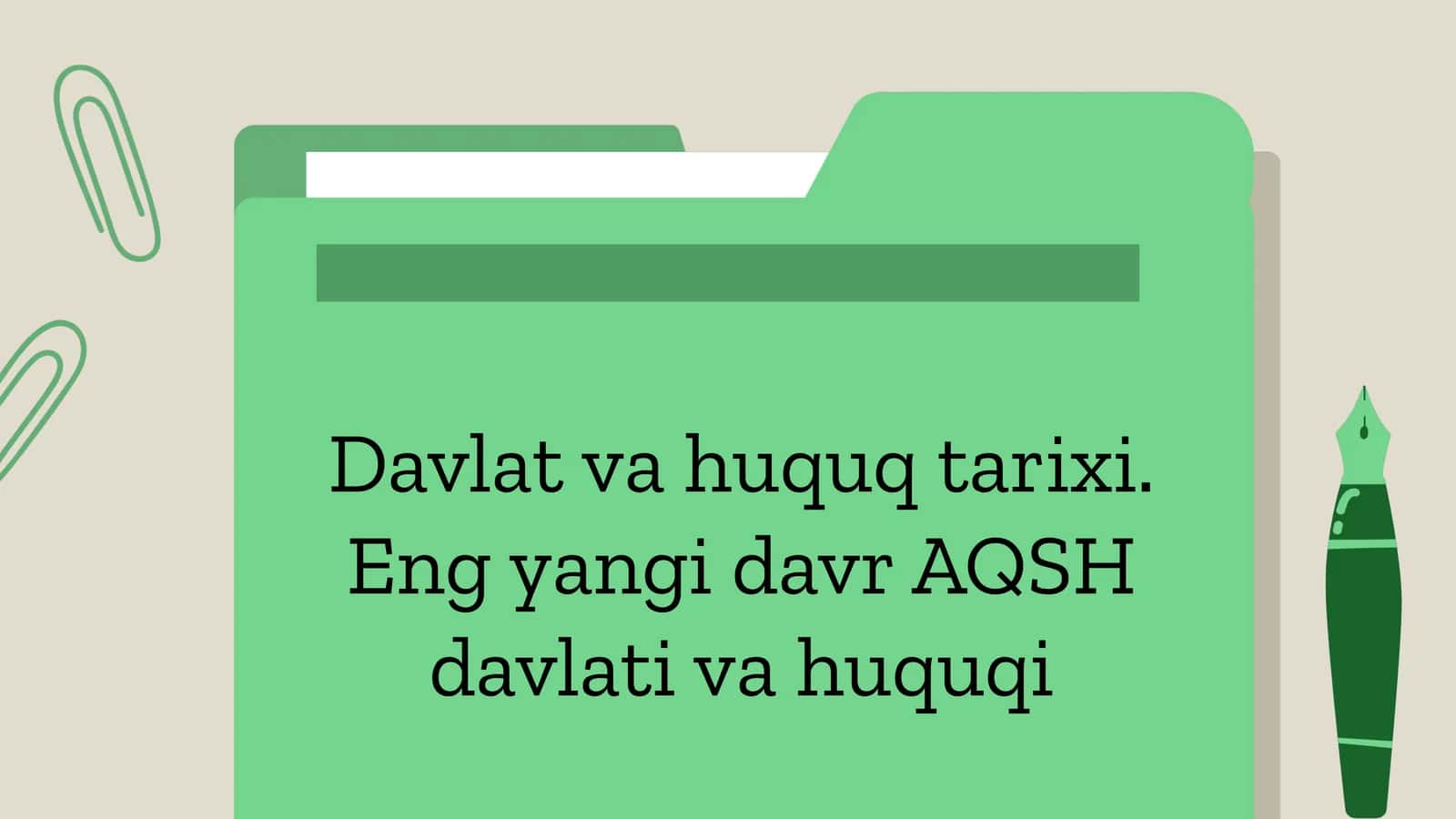 Davlat va huquq tarixi. Eng yangi davr AQSH davlati va huquqi
