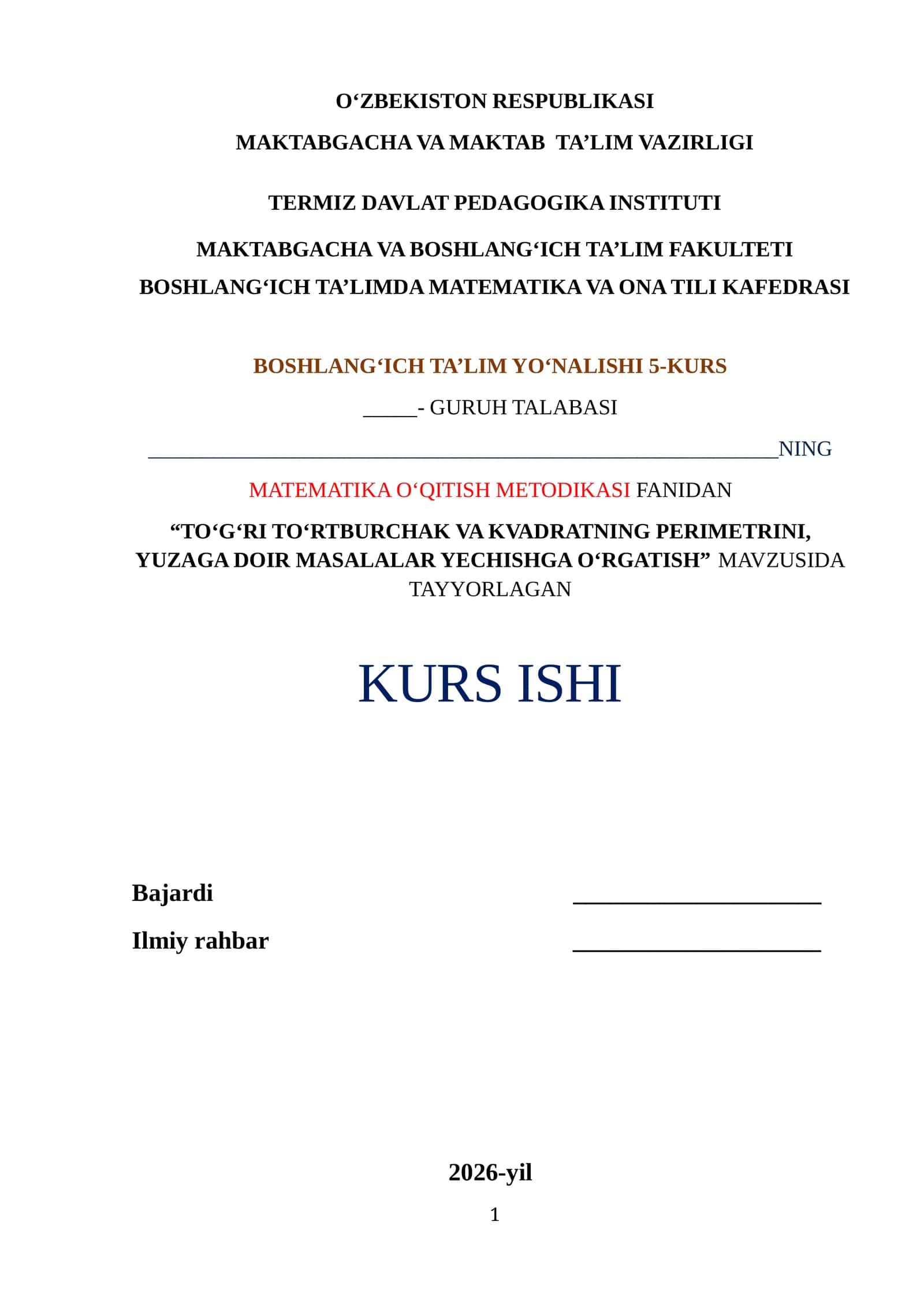 “TO‘G‘RI TO‘RTBURCHAK VA KVADRATNING PERIMETRINI, YUZAGA DOIR MASALALAR YECHISHGA O‘RGATISH” MAVZUSIDA TAYYORLAGAN KURS ISHI