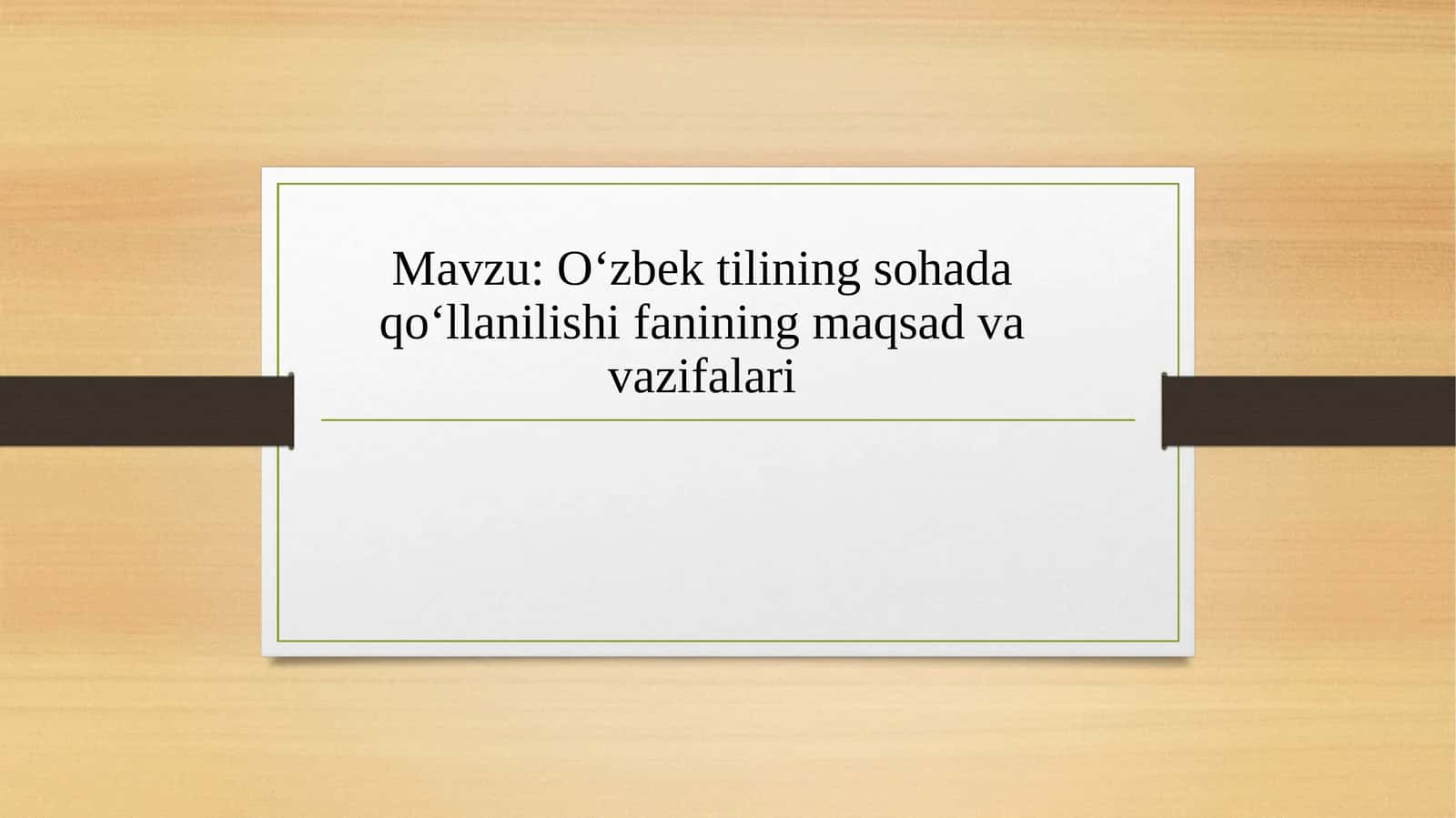 O‘zbek tilining sohada qo‘llanilishi fanining maqsad va vazifalari